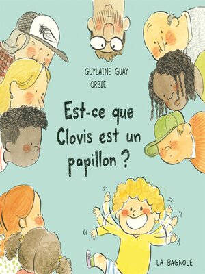 cover image of Est-ce que Clovis est un papillon ?